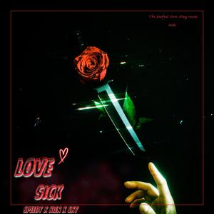 Love Sick (feat. kxcn) [Explicit]