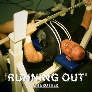 Running Out (Explicit)