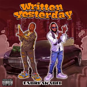 Written Yesterday (feat. Mystro Jones) [Explicit]