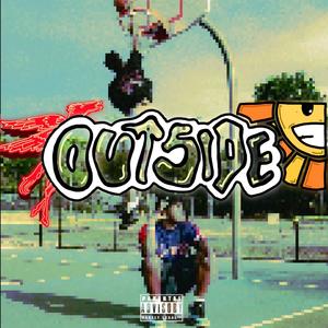 Outside (Explicit)