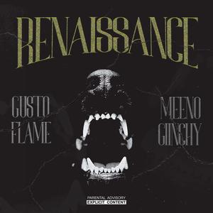 RENAISSANCE (feat. Meeno Giinchy) [Explicit]