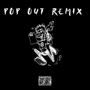 Pop Out (Explicit)