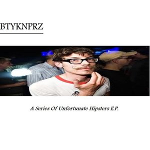 A Series Of Unfortunate Hipsters E.P.