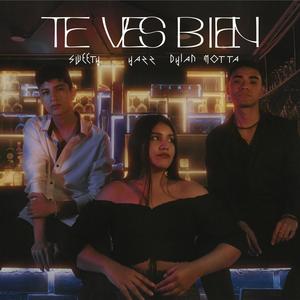 Te ves bien (feat. Yazz & Dylan Motta)