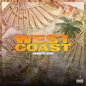 WEST COAST FREESTYLE (Explicit)