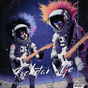 Rockstar Life (feat. Lil MG, Prod. jeremiah & Prod. itschrismarek) (Explicit)
