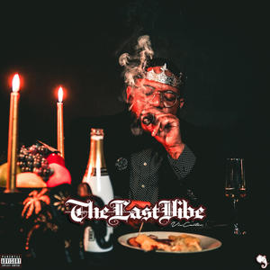 #TheLastVibe (Explicit)