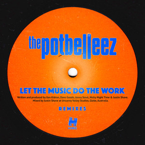 Let the Music Do the Work (Remixes)