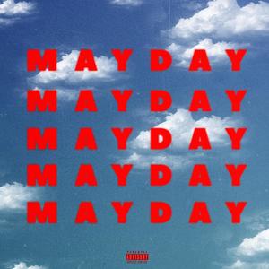 Mayday (feat. Astion) [Explicit]