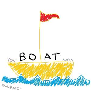 BOAT (feat. LaVa) [Explicit]