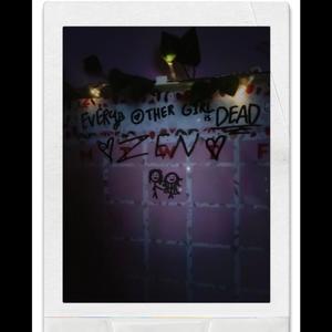 Every Other Girl Is Dead