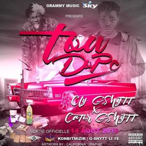Tou Dope(feat. Cator G-Shytt) (Explicit)