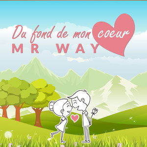 du fond de mon coeur