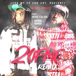 2 Of Me (feat. Neno Calvin) (Remix|Explicit)