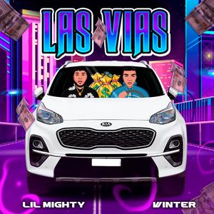 Las Vias (feat. Winter) [Explicit]