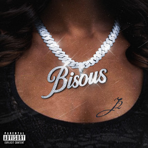 Bisous (Explicit)