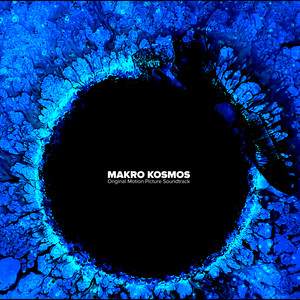 Makro Kosmos (Original Motion Picture Soundtrack)