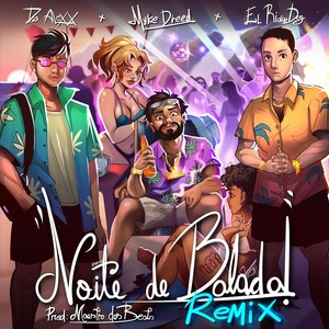 Noite de Balada (Remix) [Explicit]