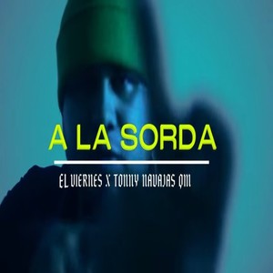 A LA SORDA (Explicit)