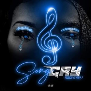 Song Cry (feat. Kashhkarii) [Explicit]