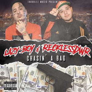 Chasin' A Bag (Explicit)