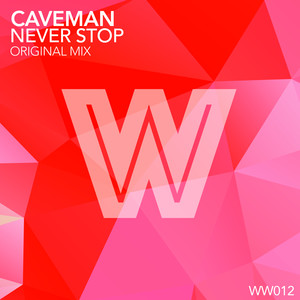 Never Stop (Original Mix)