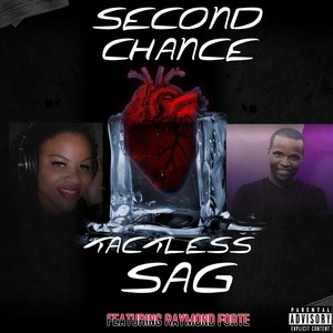 Second Chance (feat. Raymond Forte) [Explicit]