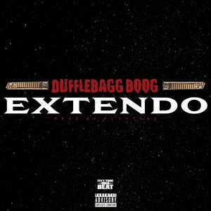 Extendo (feat. DuffleBag Boog) (Explicit)