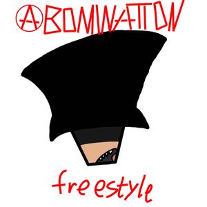 abomination freestyle (Sped Up) (Explicit)