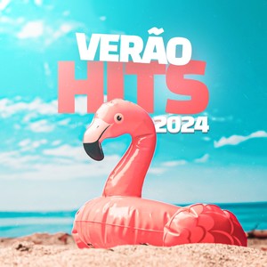 Verão Hits 2024 (Explicit)