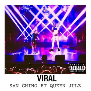 Viral (feat. Queen Julz) (Explicit)