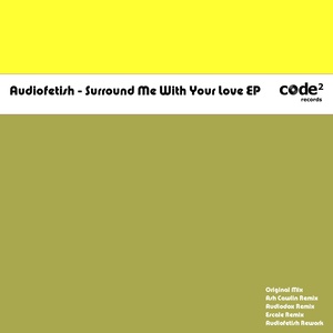 Sourround Me With Your Love (Ash Cawlin Remix)