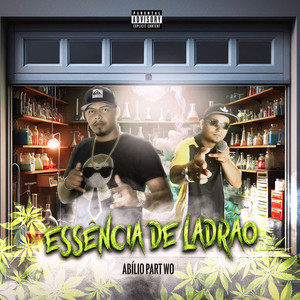 Essencia de Ladrão (Explicit)