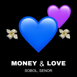 Money and Love (Explicit)