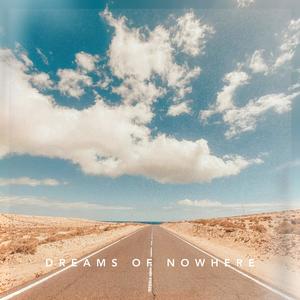 Dreams of Nowhere