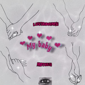 MY BABY (Explicit)