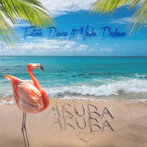 Aruba Aruba (feat. Nesha Deshaun)