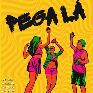 Pega La (Explicit)