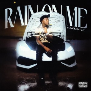 Rain On Me (Explicit)