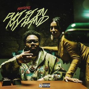 Put it in my hand (Explicit)