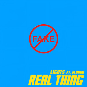 Real Thing (ft. Elohim) (Explicit)