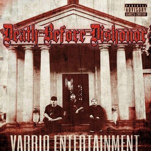 Death  Before Dishonor (Explicit)