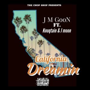 California Dreamin (Explicit)