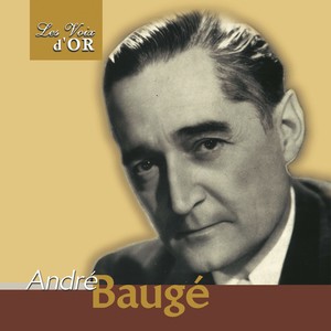 André Baugé (Collection "Les voix d'or")