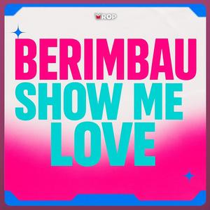 BERIMBAU SHOW ME LOVE