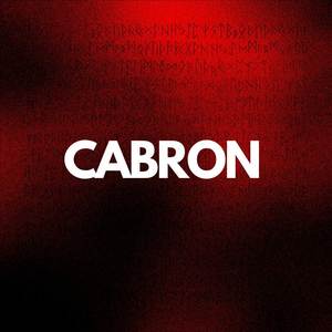 CABRON (FT ALEX GORTER|Explicit)