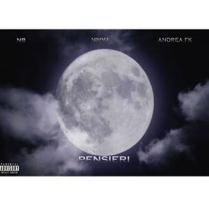 Pensieri (feat. Buni & Andrea F.K.) (Explicit)