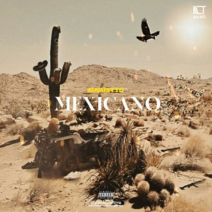 Mexicano (Explicit)