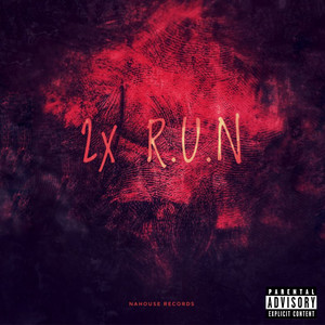 2X R.U.N (Explicit)