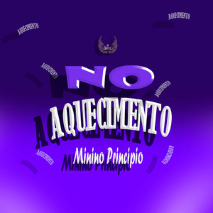 NO AQUECIMENTO (Explicit)